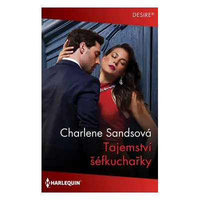 Tajemství šéfkuchařky - Charlene Sandsová