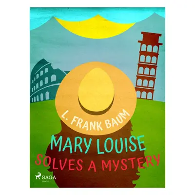 Mary Louise Solves a Mystery - L. Frank Baum