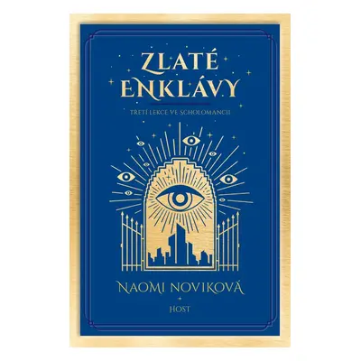 Zlaté enklávy - Naomi Novik