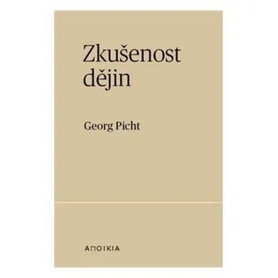 Zkušenost dějin - Georg Picht