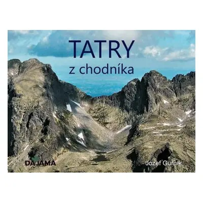 Tatry z chodníka - Jozef Gurník