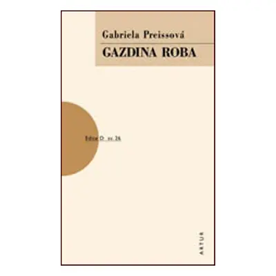 Gazdina roba - Gabriela Preissová