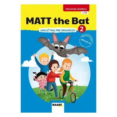 Matt the Bat 2 - angličtina pre druhákov + CD - Kateřina Dvořáková