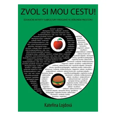 Zvol si mou cestu! - Kateřina Lojdová