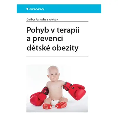 Pohyb v terapii a prevenci dětské obezity - MUDr. Dalibor Pastucha