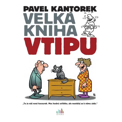 Velká kniha vtipu - Pavel Kantorek - Pavel Kantorek