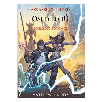 Assassin's Creed Osud bohů - Matthew J. Kirby