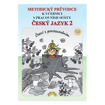 Metodický průvodce Český jazyk 2 - Irena Valaškovčáková