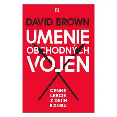 Umenie obchodných vojen - David Brown