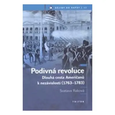 Podivná revoluce - Svatava Raková