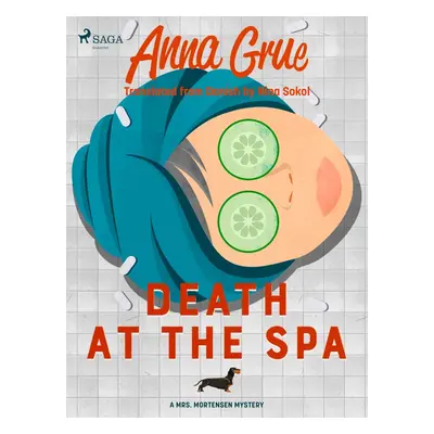 Death at the Spa - Anna Grue