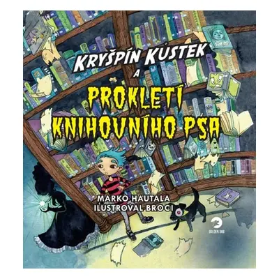 Kryšpín Kůstek a prokletí knihovního psa - Marko Hautala