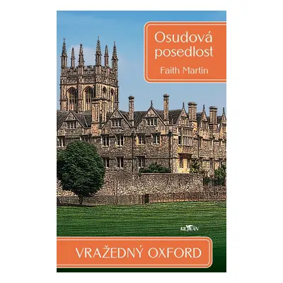 Vražedný Oxford - Osudová posedlost - Martin Faith