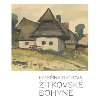 Žitkovské Bohyne - Kateřina Tučková