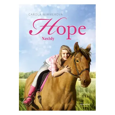 Hope 1: V ústrety šťastiu - Carola Wimmerová