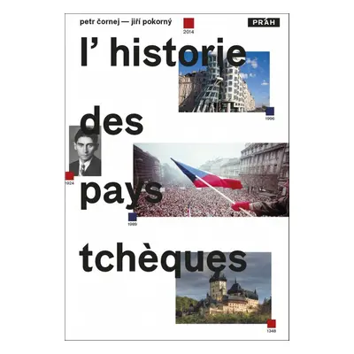 L'Histoire des pays Tschéques - Jiří Pokorný