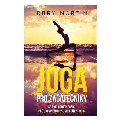 Jóga pro začátečníky - Cory Martin