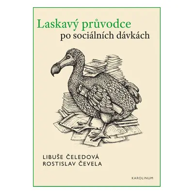 Laskavý průvodce po sociálních dávkách - Libuše Čeledová