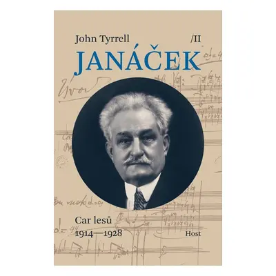 Janáček II. Car lesů (1914—1928) - John Tyrrell