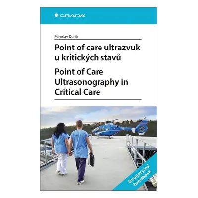 Point of care ultrazvuk u kritických stavů - Miroslav Durila