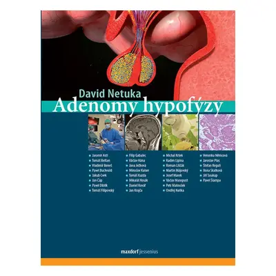 Adenomy hypofýzy - David Netuka