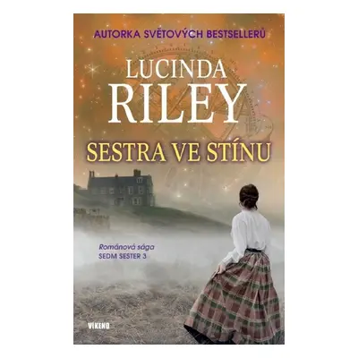 Sestra ve stínu - Lucinda Riley