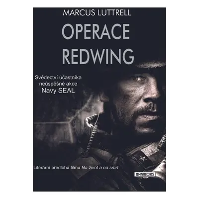 Operace Redwing - Marcus Luttrell