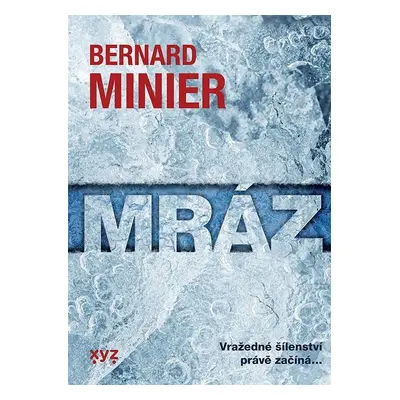 Mráz - Bernard Minier