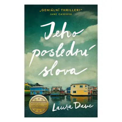 Jeho poslední slova - Laura Dave