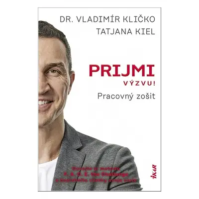 Prijmi výzvu! Pracovný zošit - Vladimír Kličko