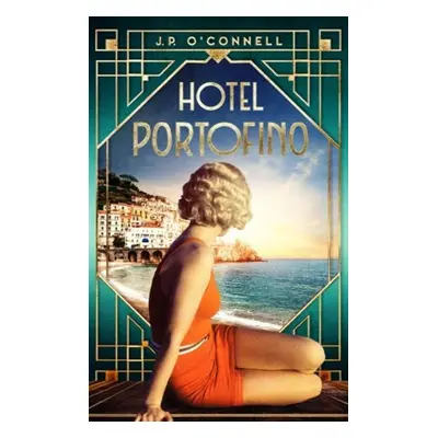 Hotel Portofino - J. P. O´Connell