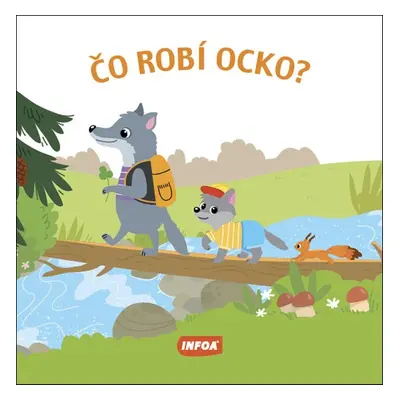 Čo robí ocko? - Autor Neuveden