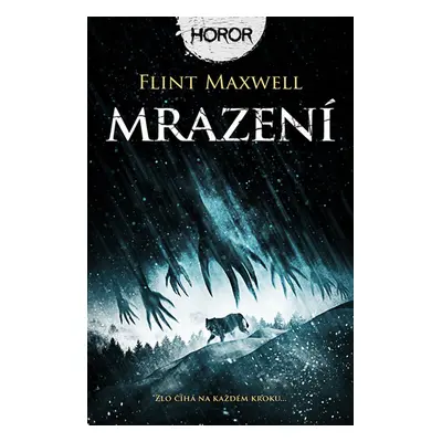 Mrazení - Flint Maxwell