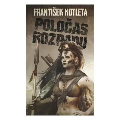 Poločas rozpadu - František Kotleta