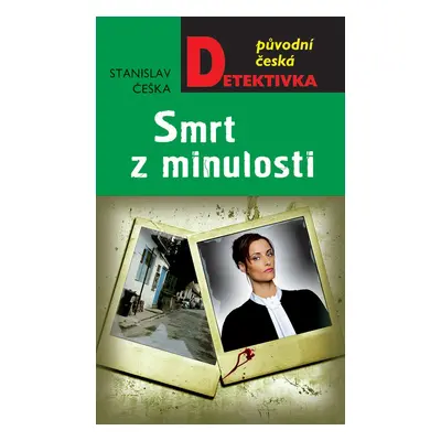 Smrt z minulosti - Stanislav Češka