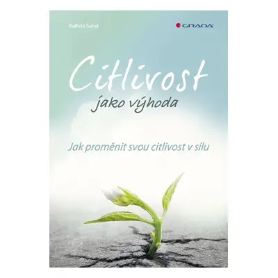 Citlivost jako výhoda - Kathrin Sohst