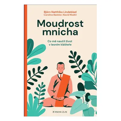 Moudrost mnicha - Björn Lindeblad