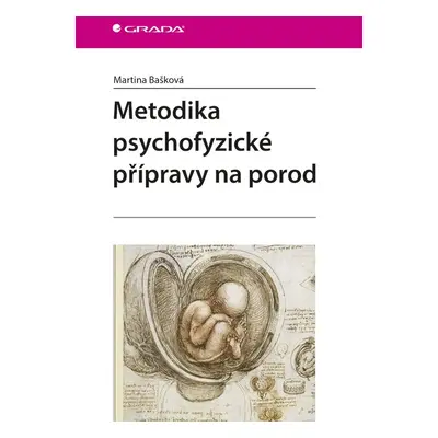 Metodika psychofyzické přípravy na porod - Martina Bašková