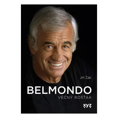 Belmondo: věčný rošťák - Jiří Žák