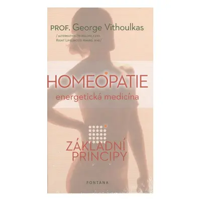 Homeopatie Energetická medicína - George Vithoulkas