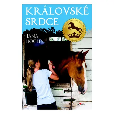 Královské srdce - Jana Hoch