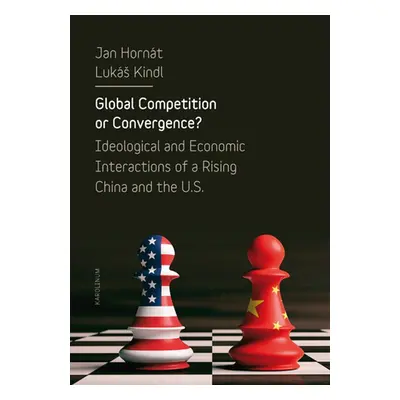 Global Competition or Convergence? - Jan Hornát