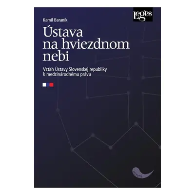 Ústava na hviezdnom nebi - Kamil Baraník