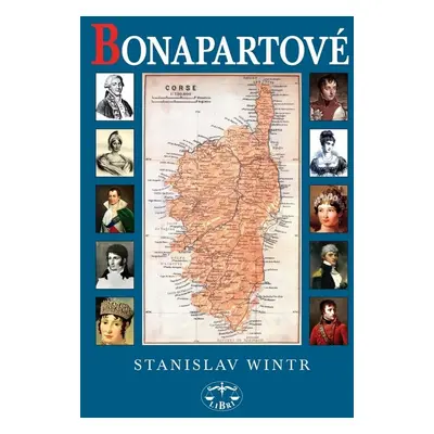 Bonapartové - Stanislav Wintr