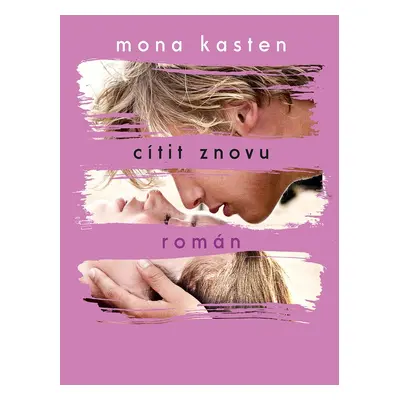 Cítit znovu - Mona Kasten