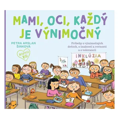 Mami, oci, každý je výnimočný - Petra Arslan Šinková