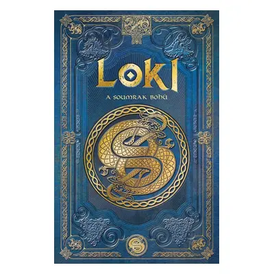 Loki a soumrak bohů - Aranzazu Serrano Lorenzo