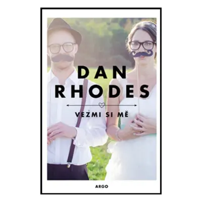 Vezmi si mě - Dan Rhodes