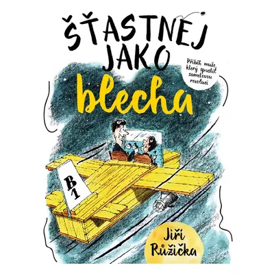 Šťastnej jako blecha - Jiří Růžička