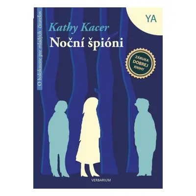 Noční špióni - Kathy Kacer